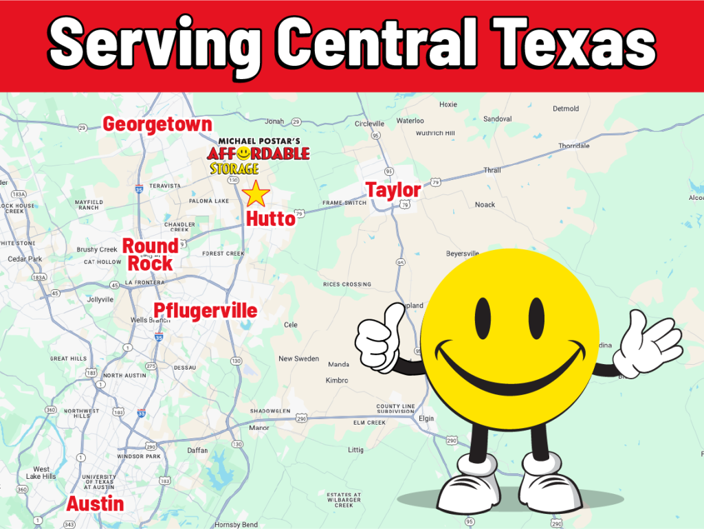 Affordable Storage serving Hutto, Austin, Round Rock, Pflugerville, Taylor, and Georgetown, TX.